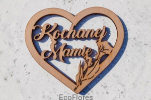 Zawieszka drewniana serce Kochanej Mamie 